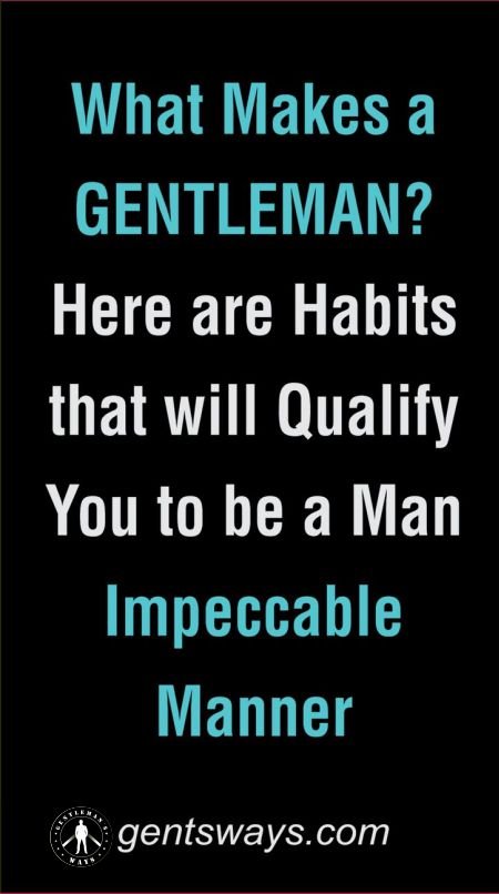 Gentleman qualities 