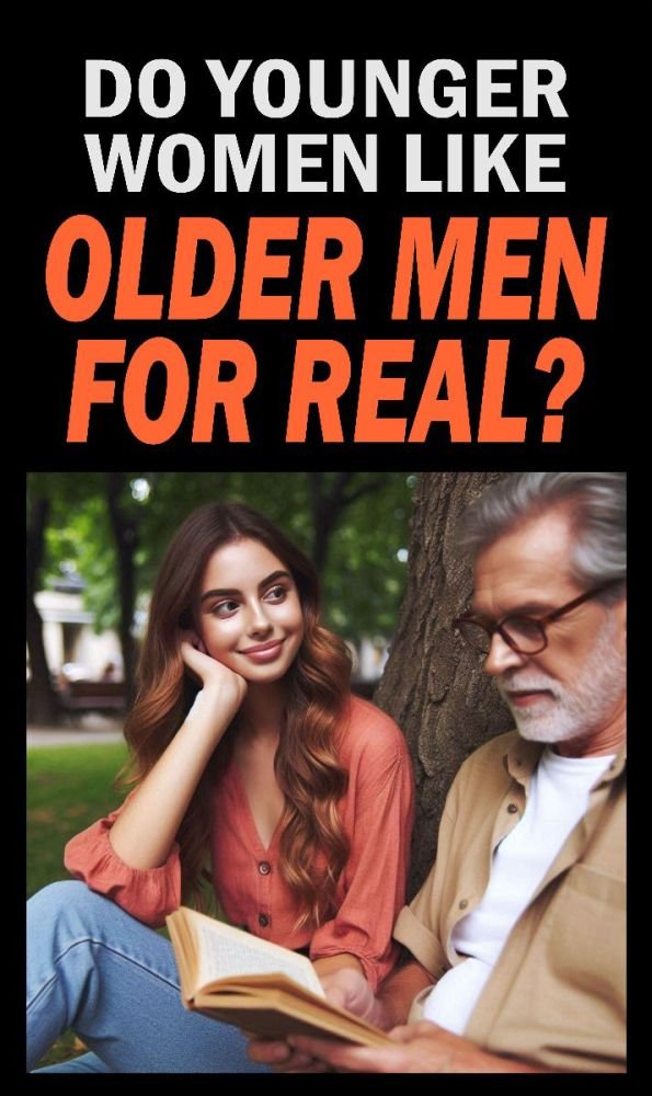 An older man and younger woman relationship