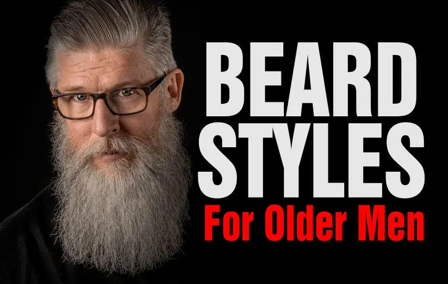 Beard Styles For Older Men