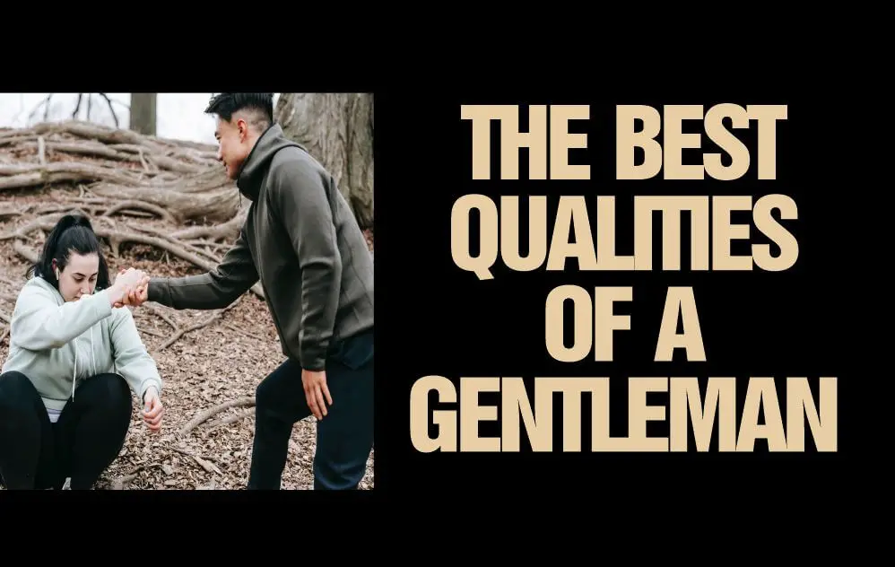 A man helping a lady, and the question is being asked: What are the best qualities of a gentleman?