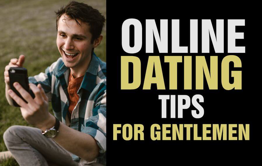 A man applying online dating tips for gentlemen