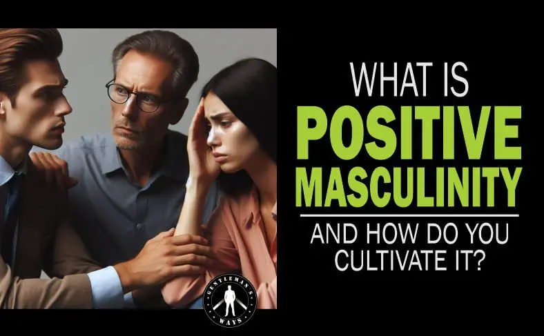 Two men expressing positive masculinity to a lady