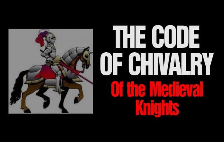 The Code Of Chivalry Of The Medieval Knights