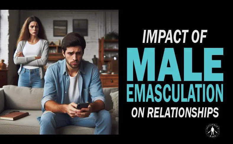 A classic example of the impact of male emasculation on relationships