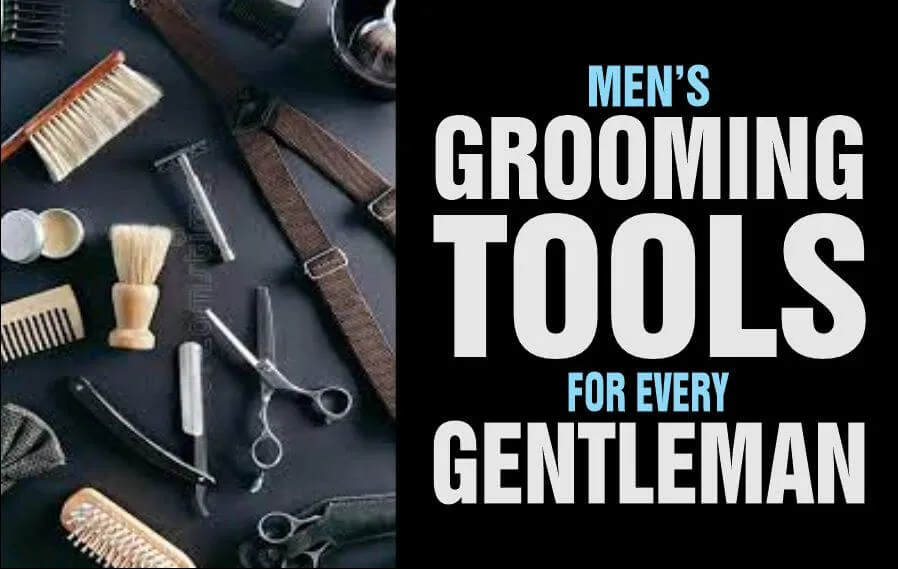 Some men's grooming tools